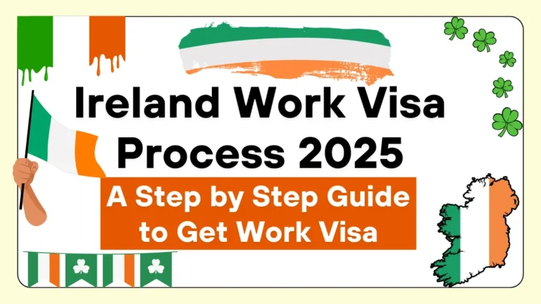 Ireland Work Visa Process May 2025/2026